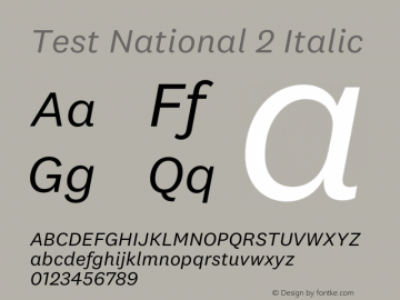 Test National 2 Italic Version 1.004;hotconv 1.0.116;makeotfexe 2.5.65601图片样张