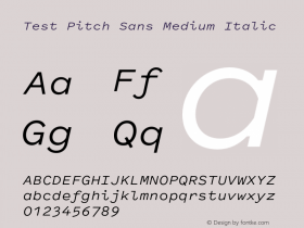 Test Pitch Sans Medium Italic Version 1.001;PS 1.1;hotconv 16.6.51;makeotf.lib2.5.65220图片样张