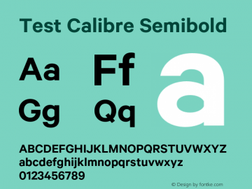 Test Calibre Semibold Version 1.005;PS 001.001;hotconv 16.6.54;makeotf.lib2.5.65590 Font Sample