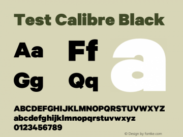 Test Calibre Black Version 1.005;PS 001.001;hotconv 16.6.54;makeotf.lib2.5.65590 Font Sample