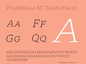 Piazzolla SC Thin Italic Version 1.300 Font Sample