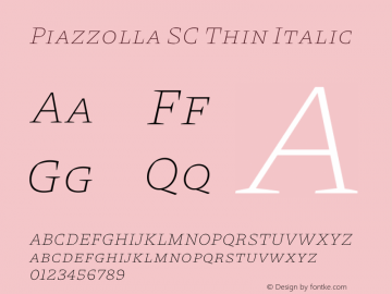 Piazzolla SC Thin Italic Version 1.310图片样张