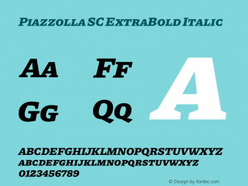 Piazzolla SC ExtraBold Italic Version 1.310图片样张