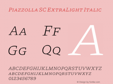 Piazzolla SC ExtraLight Italic Version 1.310图片样张