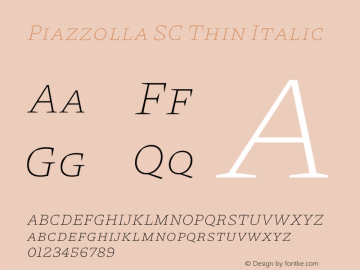Piazzolla SC Thin Italic Version 1.310图片样张