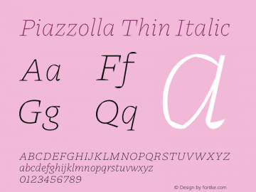 Piazzolla Thin Italic Version 1.320 Font Sample