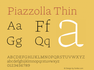Piazzolla Thin Version 1.330 Font Sample