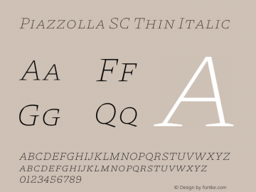 Piazzolla SC Thin Italic Version 1.330图片样张