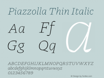 Piazzolla Thin Italic Version 1.330 Font Sample