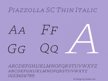 Piazzolla SC Thin Italic Version 1.330 Font Sample