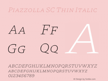 Piazzolla SC Thin Italic Version 1.330图片样张