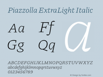 Piazzolla ExtraLight Italic Version 1.340 Font Sample