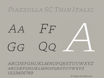 Piazzolla SC Thin Italic Version 1.340图片样张