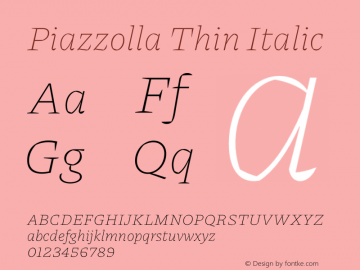 Piazzolla Thin Italic Version 1.340图片样张