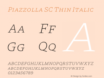 Piazzolla SC Thin Italic Version 1.340图片样张