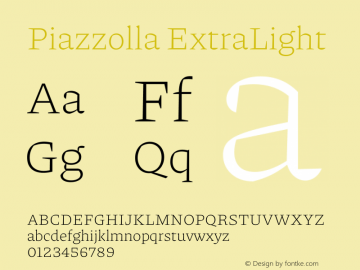 Piazzolla ExtraLight Version 1.350 Font Sample