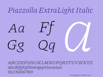 Piazzolla ExtraLight Italic Version 1.350图片样张