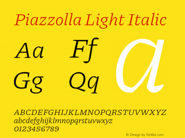 Piazzolla Light Italic Version 1.350 Font Sample