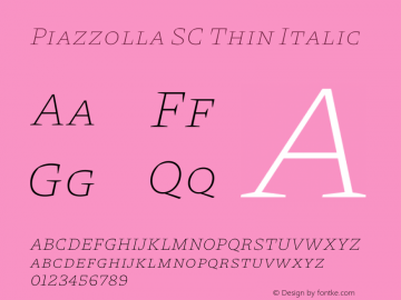 Piazzolla SC Thin Italic Version 1.350 Font Sample