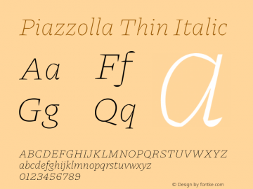 Piazzolla Thin Italic Version 2.000图片样张