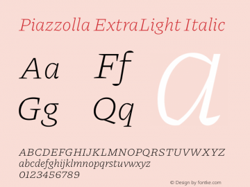 Piazzolla ExtraLight Italic Version 2.000图片样张