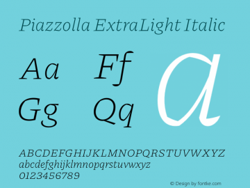 Piazzolla ExtraLight Italic Version 2.000图片样张