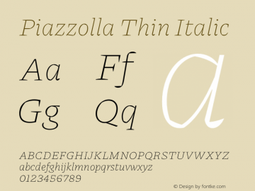 Piazzolla Thin Italic Version 2.000 Font Sample