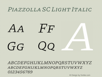 Piazzolla SC Light Italic Version 2.000 Font Sample