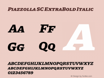 Piazzolla SC ExtraBold Italic Version 2.000图片样张