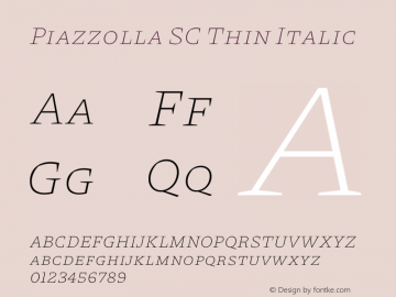 Piazzolla SC Thin Italic Version 2.000图片样张
