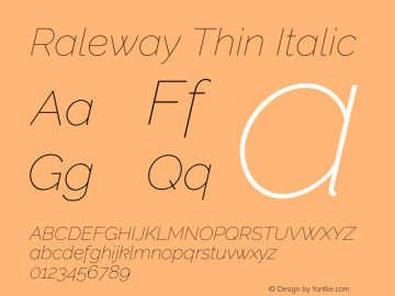 Raleway Thin Italic Version 4.101;RELEASE Font Sample