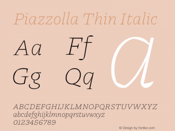 Piazzolla Thin Italic Version 2.002 Font Sample
