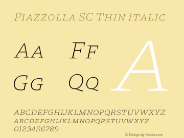 Piazzolla SC Thin Italic Version 2.002图片样张