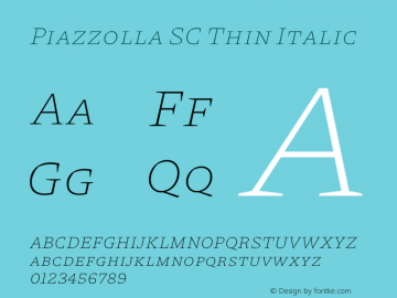 Piazzolla SC Thin Italic Version 2.002 Font Sample