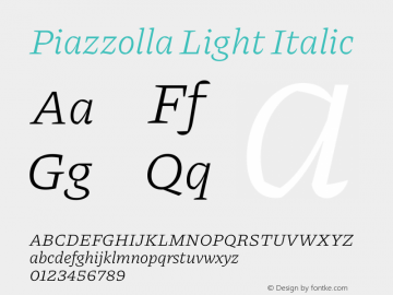 Piazzolla Light Italic Version 2.003 Font Sample