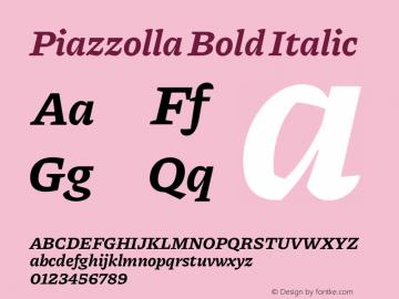 Piazzolla Bold Italic Version 2.003 Font Sample