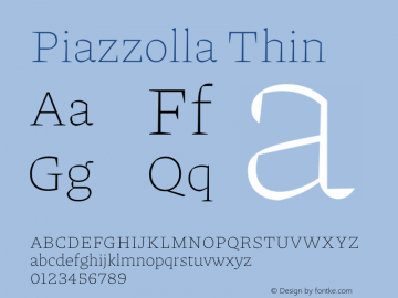 Piazzolla Thin Version 2.003 Font Sample