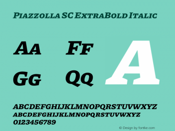 Piazzolla SC ExtraBold Italic Version 2.003图片样张