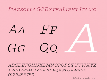 Piazzolla SC ExtraLight Italic Version 2.003图片样张