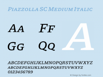 Piazzolla SC Medium Italic Version 2.003图片样张