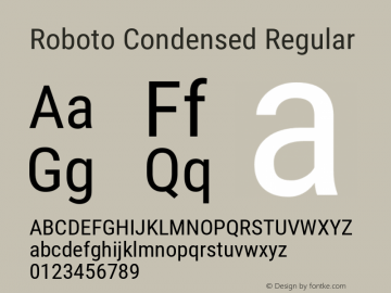 Roboto Condensed Version 2.137; 2017 Font Sample