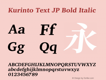 Kurinto Text JP Bold Italic Version 2.196; July 25, 2020图片样张