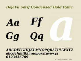 DejaVu Serif Condensed Bold Italic Version 2.37 Font Sample