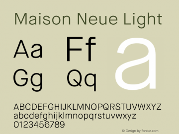 MaisonNeue-Light 2.001 Font Sample