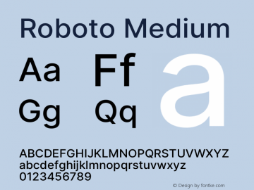 Roboto Medium Version 3.018;git-588b23468 Font Sample