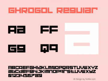 GHROGOL Version 1.00;May 16, 2021;FontCreator 13.0.0.2683 32-bit Font Sample