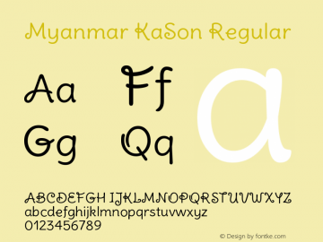 Myanmar KaSon Version 1.00 December 17, 2016, initial release Font Sample