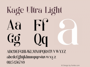 Kage Ultra Light Version 1.000;hotconv 1.0.109;makeotfexe 2.5.65596 Font Sample