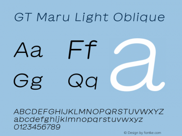 GT Maru Light Oblique Version 2.000 Font Sample