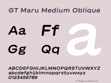 GT Maru Medium Oblique Version 2.000 Font Sample